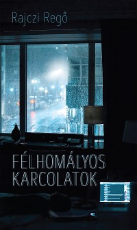 Cover Félhomályos karcolatok