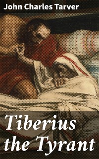 Cover Tiberius the Tyrant