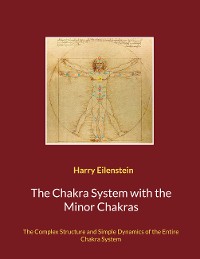 Cover The Chakra System with the Minor Chakras