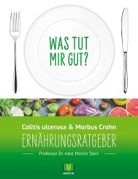 Cover Ernährungsratgeber Colitis ulcerosa und Morbus Crohn