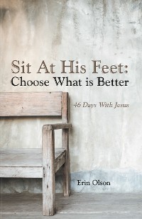 Cover Sit at His Feet: Choose What Is Better