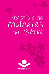 Cover Histórias de mulheres da Bíblia