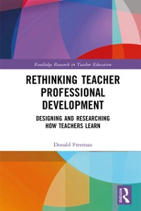 Cover Rethinking Teacher Professional Development