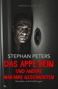 Cover Das appe Bein und andere makabre Geschichten