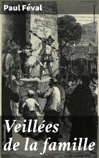 Cover Veillées de la famille