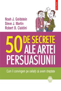 Cover 50 de secrete ale artei persuasiunii