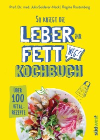 Cover So kriegt die Leber ihr Fett weg!