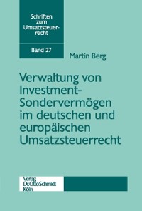 Cover Verwaltung von Investment-Sondervermögen im deutschen und europäischen Umsatzsteuerrecht