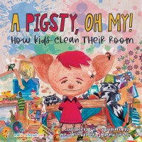 Cover A Pigsty, Oh My! Children's Book