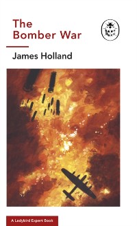 Cover Bomber War: A Ladybird Expert Book