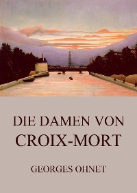 Cover Die Damen von Croix-Mort
