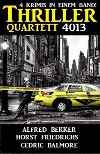 Cover Thriller Quartett 4013 - 4 Krimis in einem Band