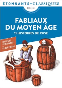 Cover Fabliaux du Moyen Âge. 11 histoires de ruse