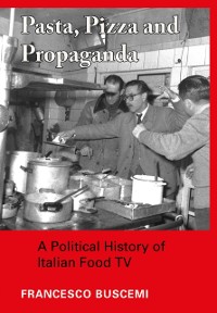 Cover Pasta, Pizza and Propaganda