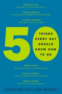 Cover 50 Things Every Guy Should Know How to Do