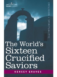 Cover World's Sixteen Crucified Saviors