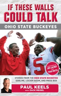 Cover If These Walls Could Talk: Ohio State Buckeyes