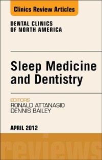 Cover Sleep Medicine and Dentistry, An Issue of Dental Clinics