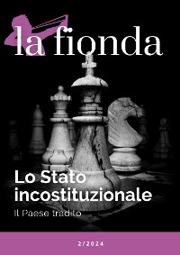 Cover La Fionda 2 2024 - Lo Stato incostituzionale