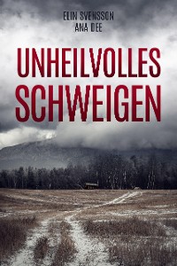 Cover Unheilvolles Schweigen