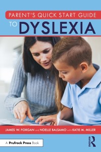 Cover Parent's Quick Start Guide to Dyslexia