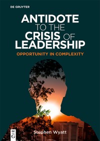 Cover Antidote to the Crisis of Leadership