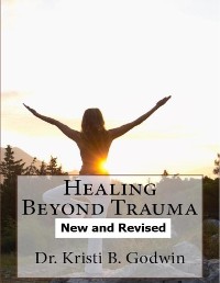 Cover Healing Beyond Trauma: