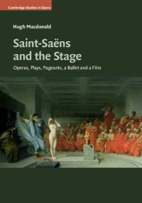 Cover Saint-Saens and the Stage
