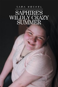 Cover Saphire's Wildly Crazy Summer