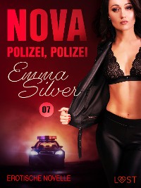 Cover Nova 7: Polizei, Polizei – Erotische Novelle