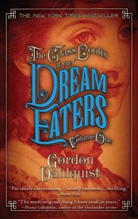 Cover Glass Books of the Dream Eaters, Volume One