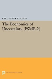 Cover The Economics of Uncertainty. (PSME-2), Volume 2