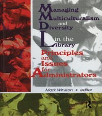 Cover Managing Multiculturalism and Diversity in the Library