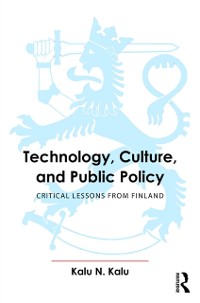 Cover Technology, Culture, and Public Policy