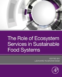 Cover Role of Ecosystem Services in Sustainable Food Systems