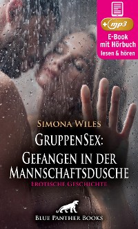 Cover GruppenSex: Gefangen in der Mannschaftsdusche | Erotik Audio Story | Erotisches Hörbuch