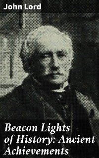Cover Beacon Lights of History: Ancient Achievements