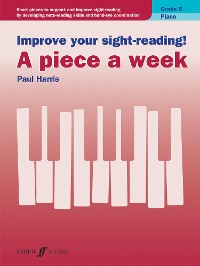 Cover Improve your sight-reading! A piece a week Piano Grade 5