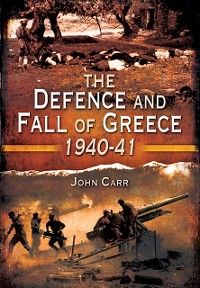 Cover Defence and Fall of Greece, 1940-41