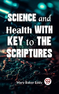Cover Science And Health With Key To The Scriptures