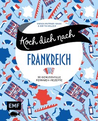 Cover Koch dich nach Frankreich