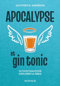 Cover Apocalypse et gin tonic