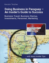 Cover Doing Business in Paraguay - An Insider's Guide to Success