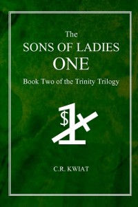 Cover Sons of Ladies One: Book Two of the Trinity Trilogy