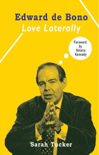 Cover Edward de Bono: Love Laterally