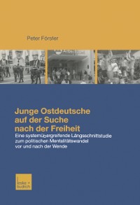 Cover Junge Ostdeutsche auf der Suche nach der Freiheit