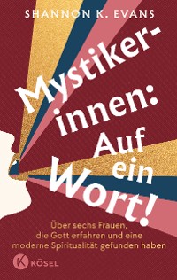 Cover Mystikerinnen: Auf ein Wort!