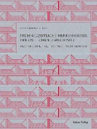 Cover Frühneuzeitliche Herrenhäuser der östlichen Oberlausitz