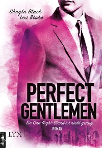 Cover Perfect Gentlemen - Ein One-Night-Stand ist nicht genug