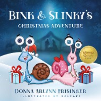 Cover Bink and Slinky's Christmas Adventure